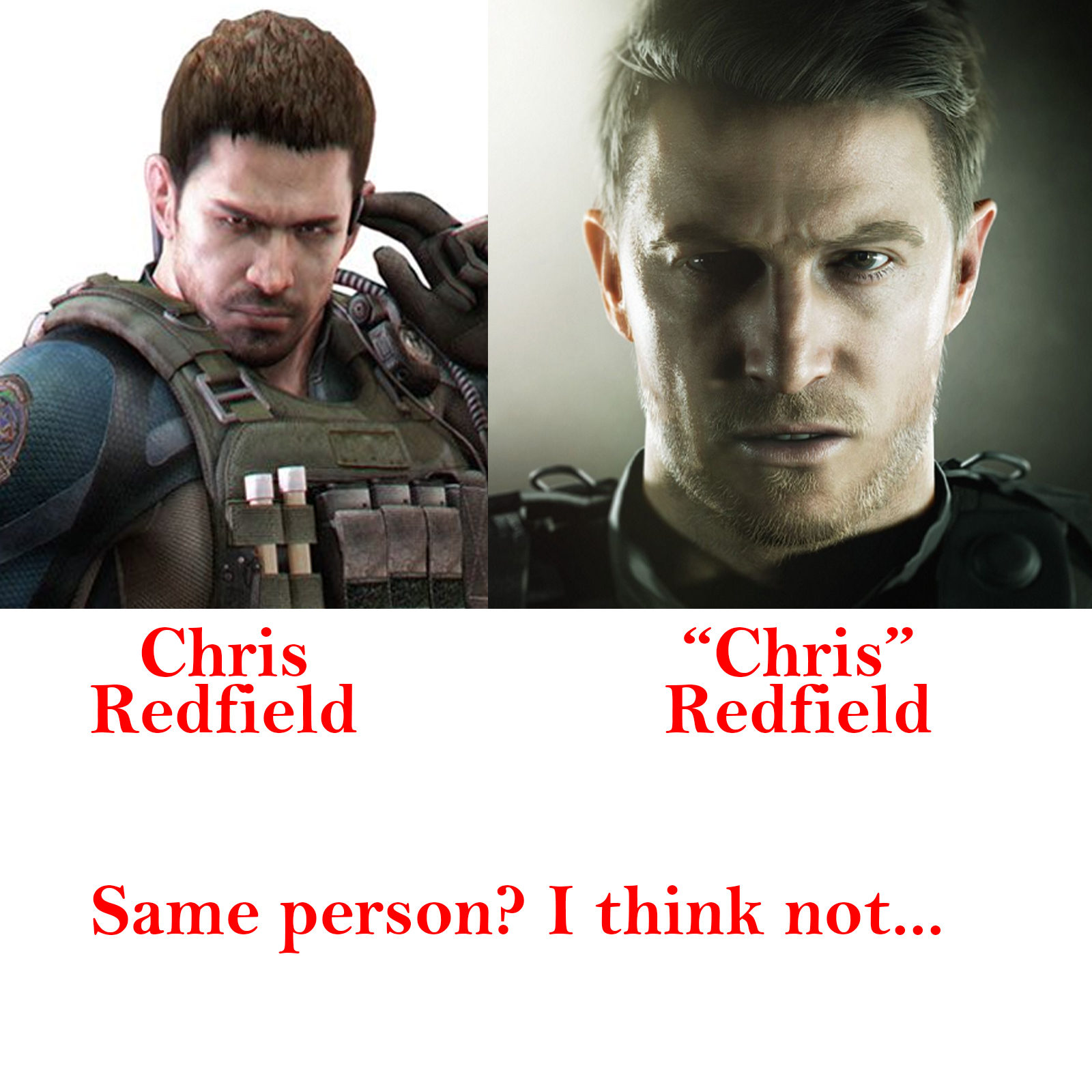 Chris Redfield has been replaced and we must find and get the original one